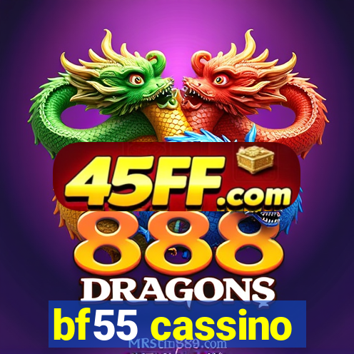 bf55 cassino